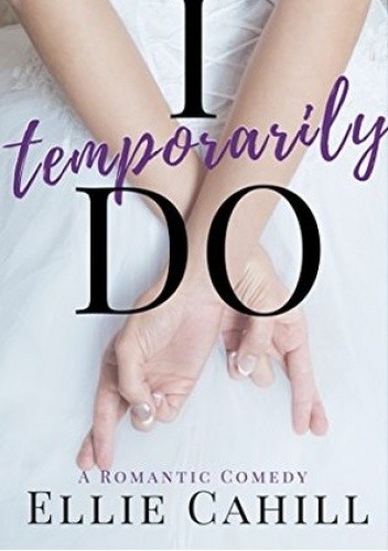 I Temporarily Do - Ellie Cahill