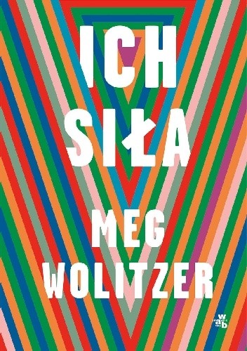 Ich siła - Meg Wolitzer