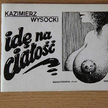 Idę Na Całość - Kazimierz Wysocki