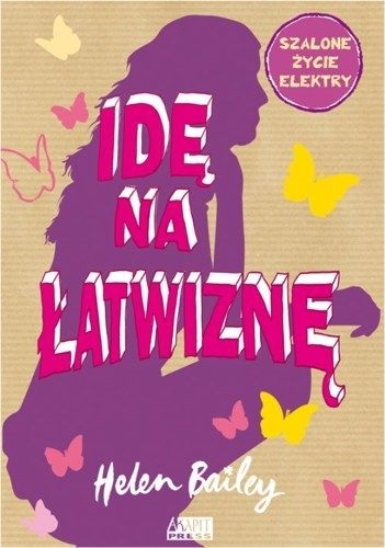Idę na łatwiznę - Helen Bailey