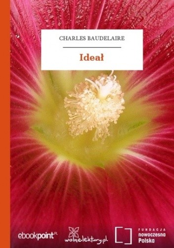 Ideał - Charles Pierre Baudelaire