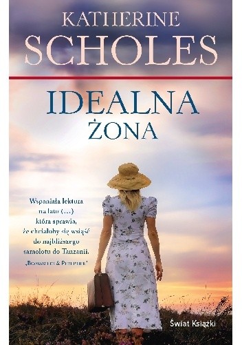 Idealna żona - Katherine Scholes