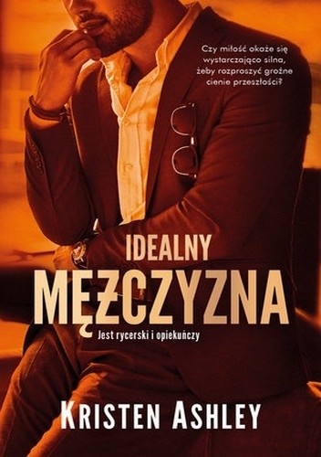 Idealny mężczyzna - Kristen Ashley