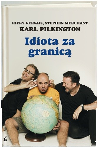 Idiota za granicą - Karl Pilkington