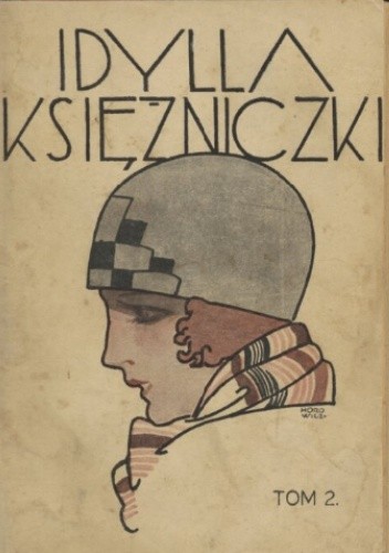 Idylla księżniczki tom 2 - Elizabeth von Arnim