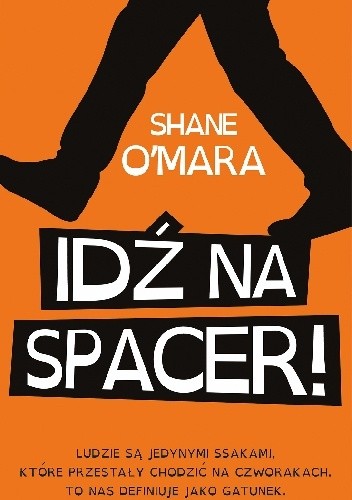 Idź na spacer! - Shane O'Mara