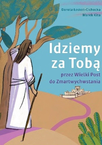 Idziemy za Tobą - Marek Kita