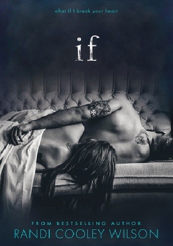 if - Randi Cooley Wilson