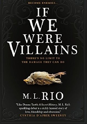 If We Were Villains - M. L. Rio