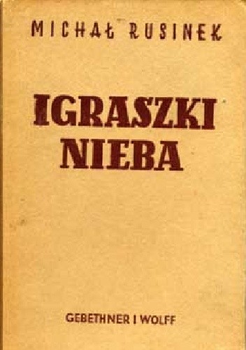 Igraszki nieba - Michał Rusinek
