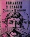 Igraszki z czasem - Stanisław Broniewski