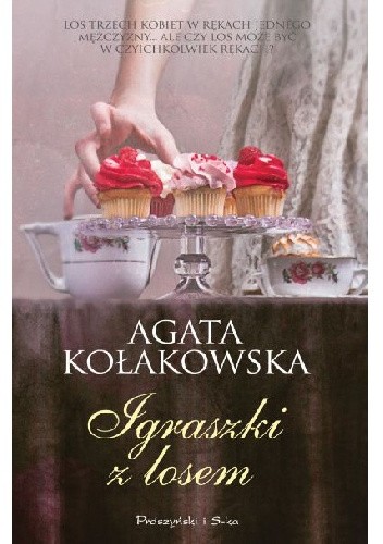Igraszki z losem - Agata Kołakowska