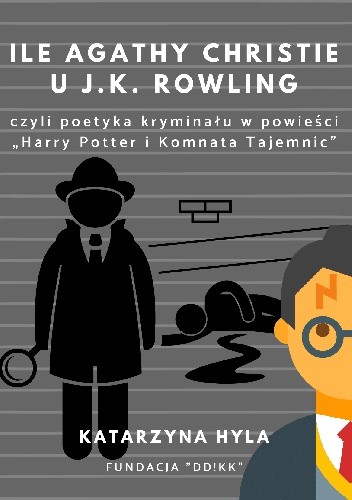 Ile Agathy Christie u J.K. Rowling, czyli poetyka kryminału w powieści 