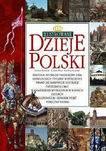 Ilustrowane dzieje Polski - Tomasz Biber