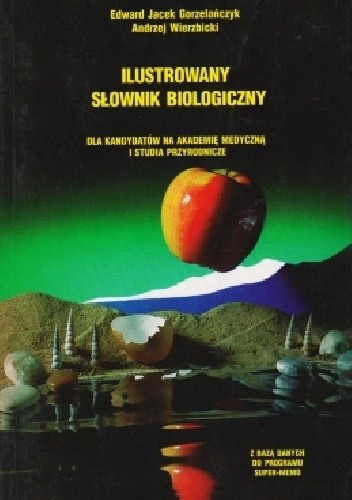 Ilustrowany słownik biologiczny - Andrzej Wierzbicki