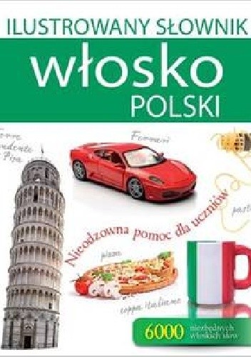 Ilustrowany słownik włosko-polsk - Tadeusz Woźniak