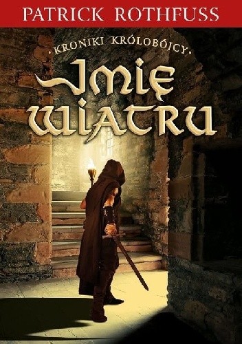 Imię wiatru - Patrick Rothfuss