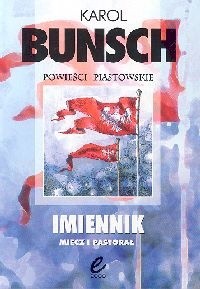 Imiennik: Miecz i pastorał - Karol Bunsch