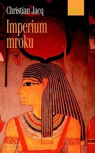 Imperium mroku - Christian Jacq