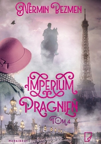 Imperium pragnień. Szura. Paryż. - Nermin Bezmen