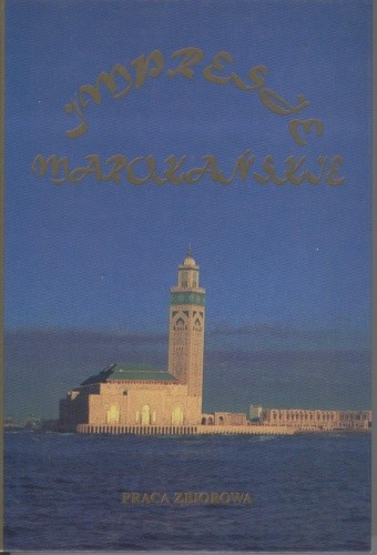 Impresje marokańskie - Włodzimierz Krzemiński