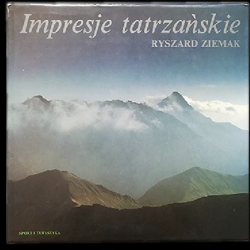 Impresje tatrzańskie - Ryszard Ziemak