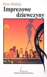 Imprezowe dziewczyny - Roz Bailey
