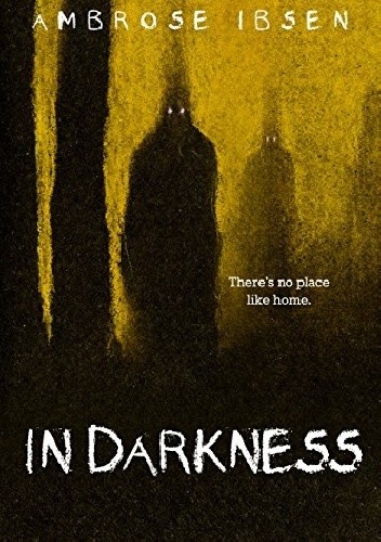 In Darkness - Ambrose Ibsen