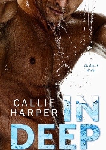 In Deep - Callie Harper