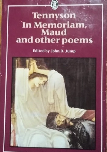 In Memoriam, Maud and other poems - Alfred Tennyson
