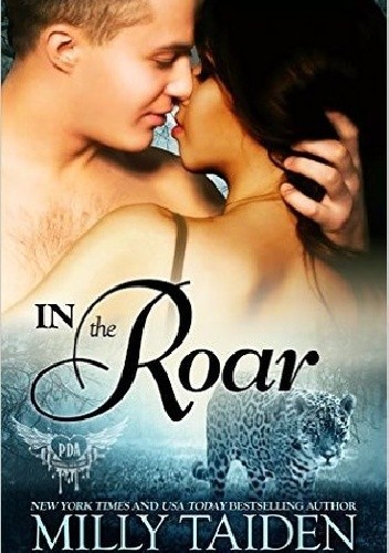 In the Roar - Milly Taiden