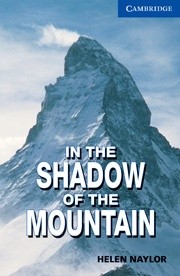In the Shadow of the Mountain - Helen Naylor