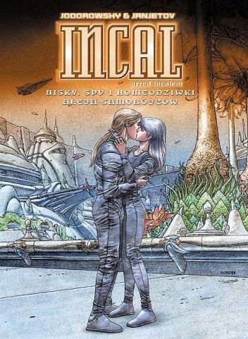 Incal: Przed Incalem 5-6: Uisky, SPV i homeodziwki. Aleja samobójców - Alexandro Jodorowsky