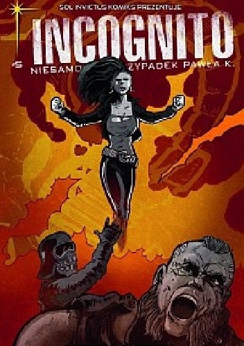 Incognito - Niesamowity Przypadek Pawła K. #5 - Łukasz Ciżmowski