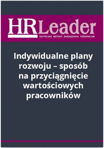 Indywidualne plany rozwoju - sposób na przyciągnięcie wartościowych pracowników - Kopera Aneta