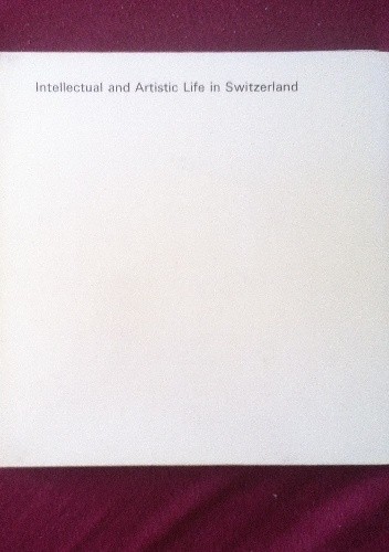 Inellectual and Artistic Life in Switzerland - Pierre Beguin