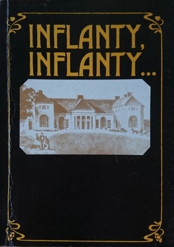 Inflanty, Inflanty... - Zbigniew Szopiński