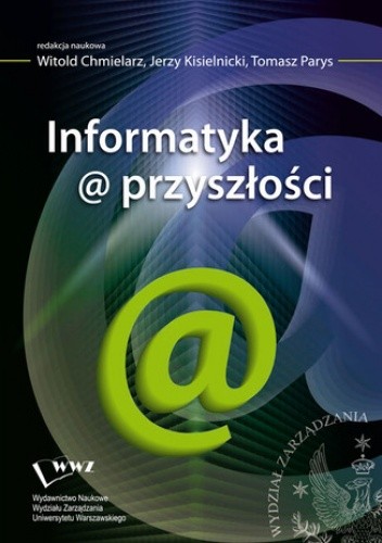 Informatyka@przyszłości - Witold Chmielarz