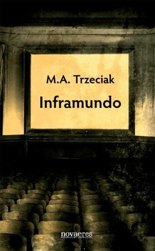 Inframundo - Marta Alicja Trzeciak