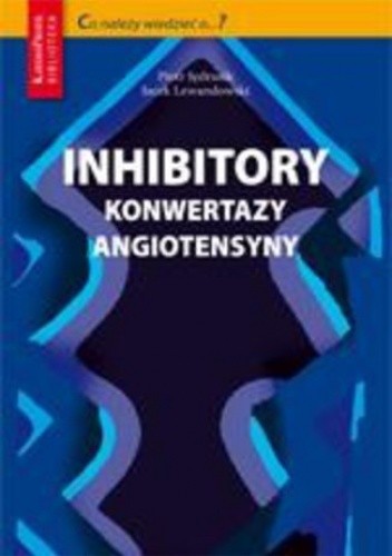 Inhibitory konwertazy angiotensyny - Jacek Lewandowski