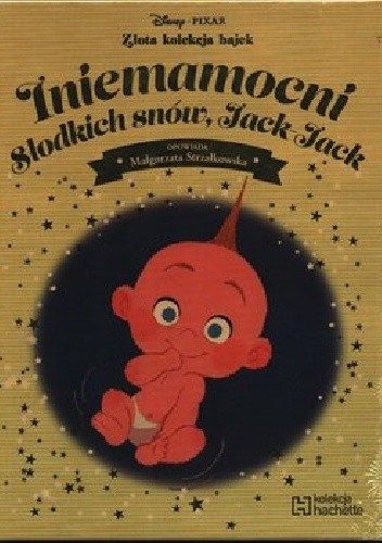 Iniemamocni. Słodkich snów Jack-Jack - Małgorzata Strzałkowska