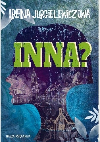 Inna? - Irena Jurgielewiczowa