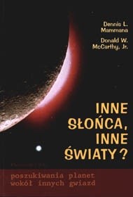 Inne słońca, inne światy? W poszukiwaniu planet wokół innych gwiazd - Donald W. McCarthy Jr.