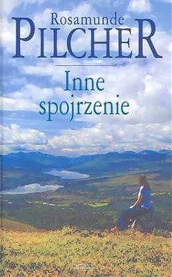 Inne spojrzenie - Rosamunde Pilcher