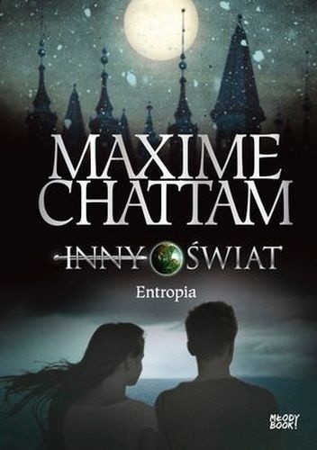Inny świat. Entropia - Maxime Chattam