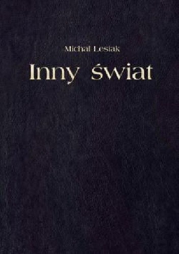 Inny świat - Michał Lesiak