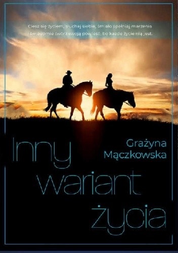 Inny wariant życia - Grażyna Mączkowska