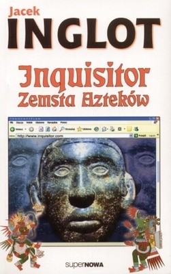 Inquisitor. Zemsta Azteków - Jacek Inglot