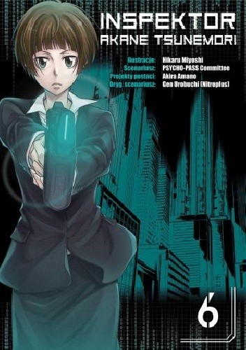 Inspektor Akane Tsunemori #6 - Akira Amano