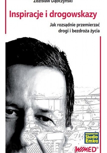 Inspiracje i drogowskazy - Zdzisław Dąbczyński